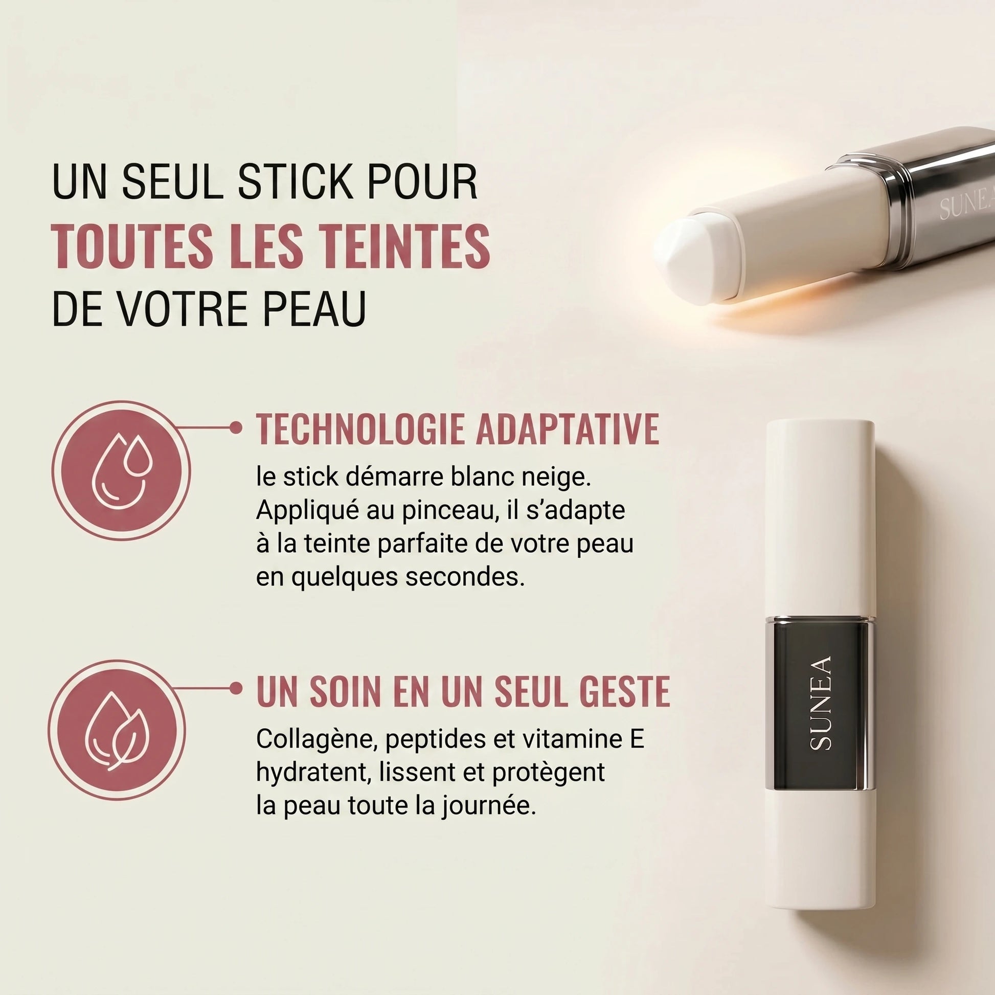 Technologie adaptative — un seul stick pour toutes les teintes de votre peau